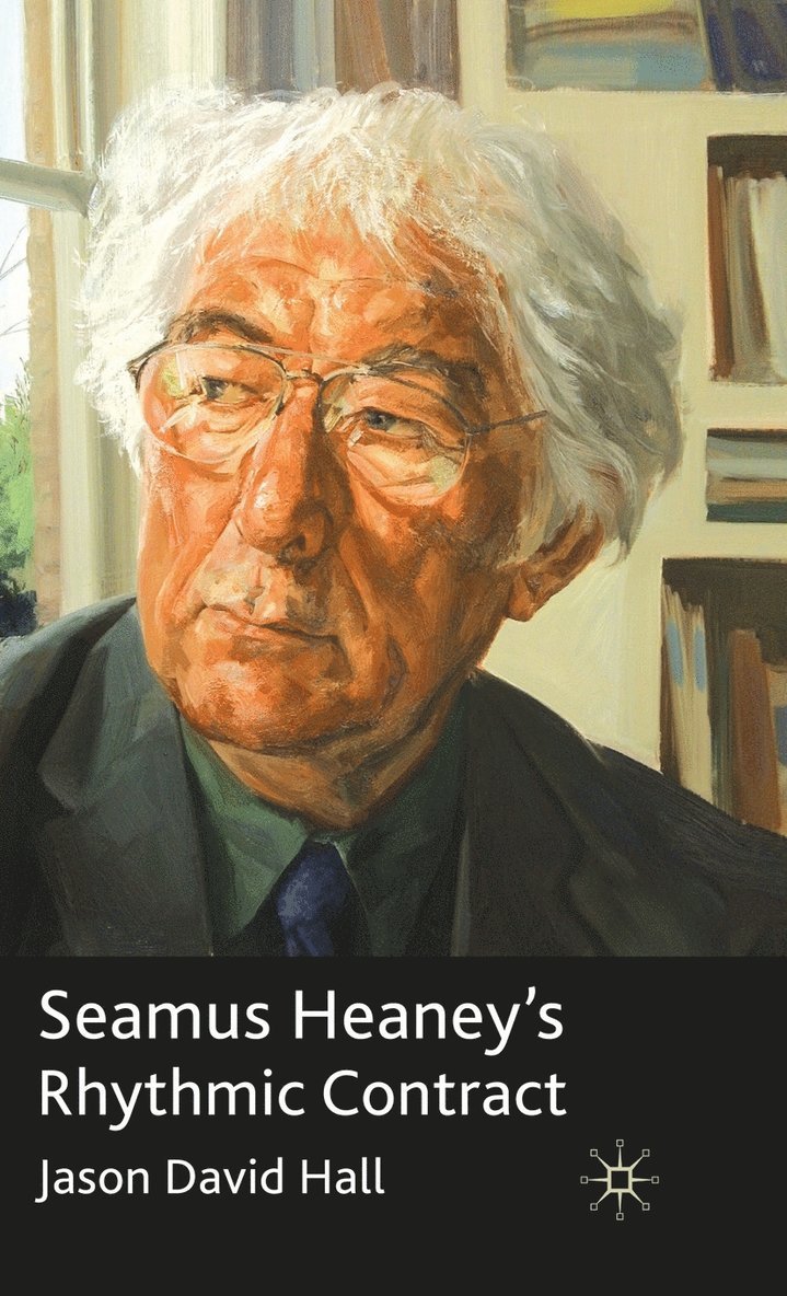 Seamus Heaney's Rhythmic Contract 1