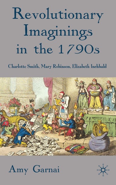 bokomslag Revolutionary Imaginings in the 1790s