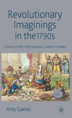 Revolutionary Imaginings in the 1790s 1