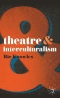 bokomslag Theatre and Interculturalism