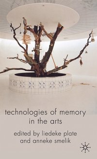 bokomslag Technologies of Memory in the Arts