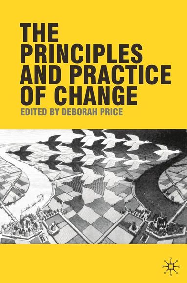 Deborah Price - Principles and Practice of Change, Häftad
