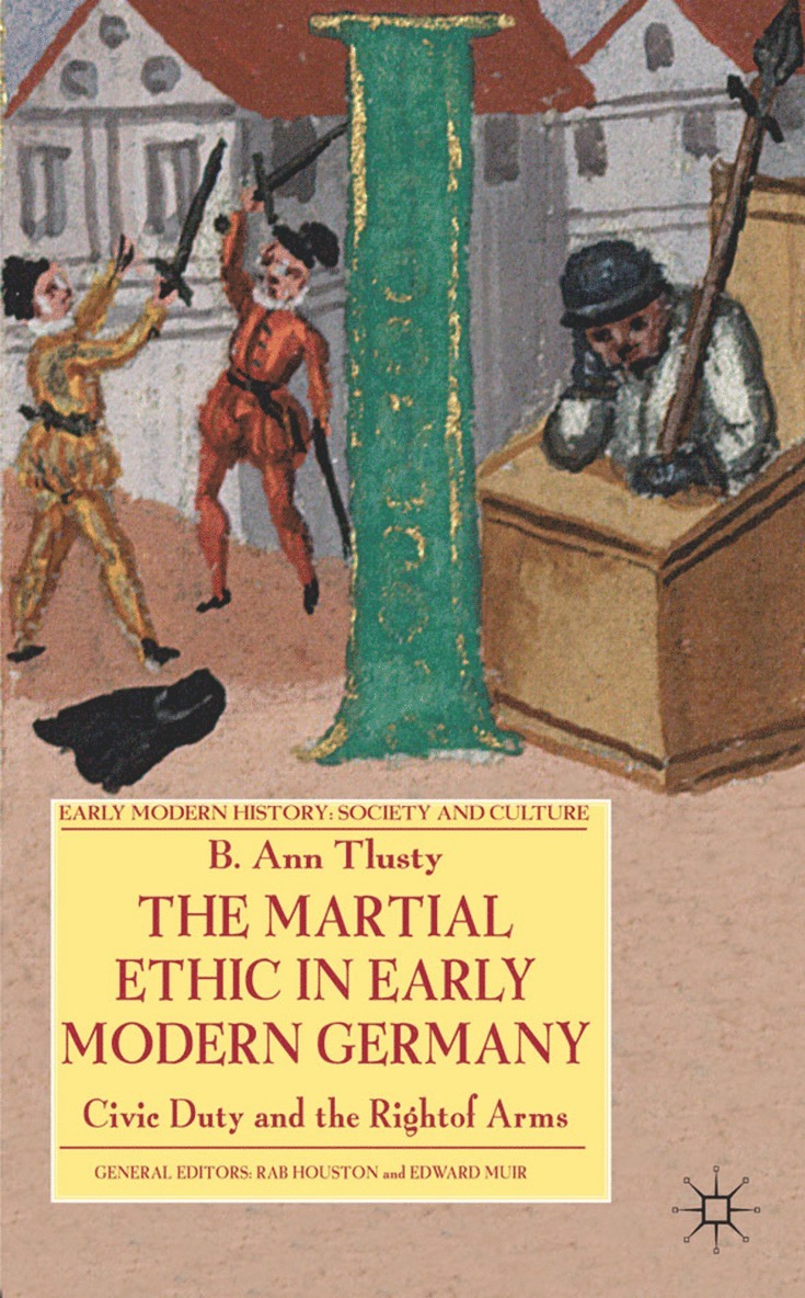 Martial Ethic in Early Modern Germany 1