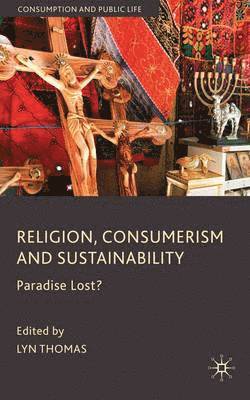bokomslag Religion, Consumerism and Sustainability
