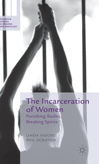 bokomslag The Incarceration of Women