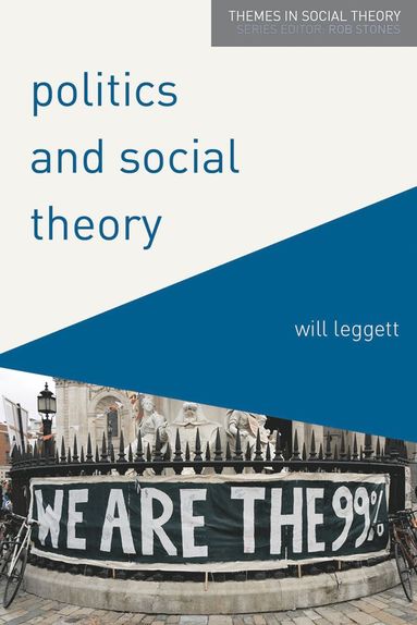 bokomslag Politics and Social Theory