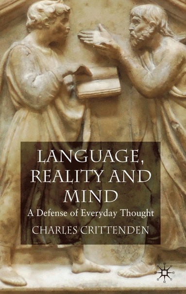 bokomslag Language, Reality and Mind