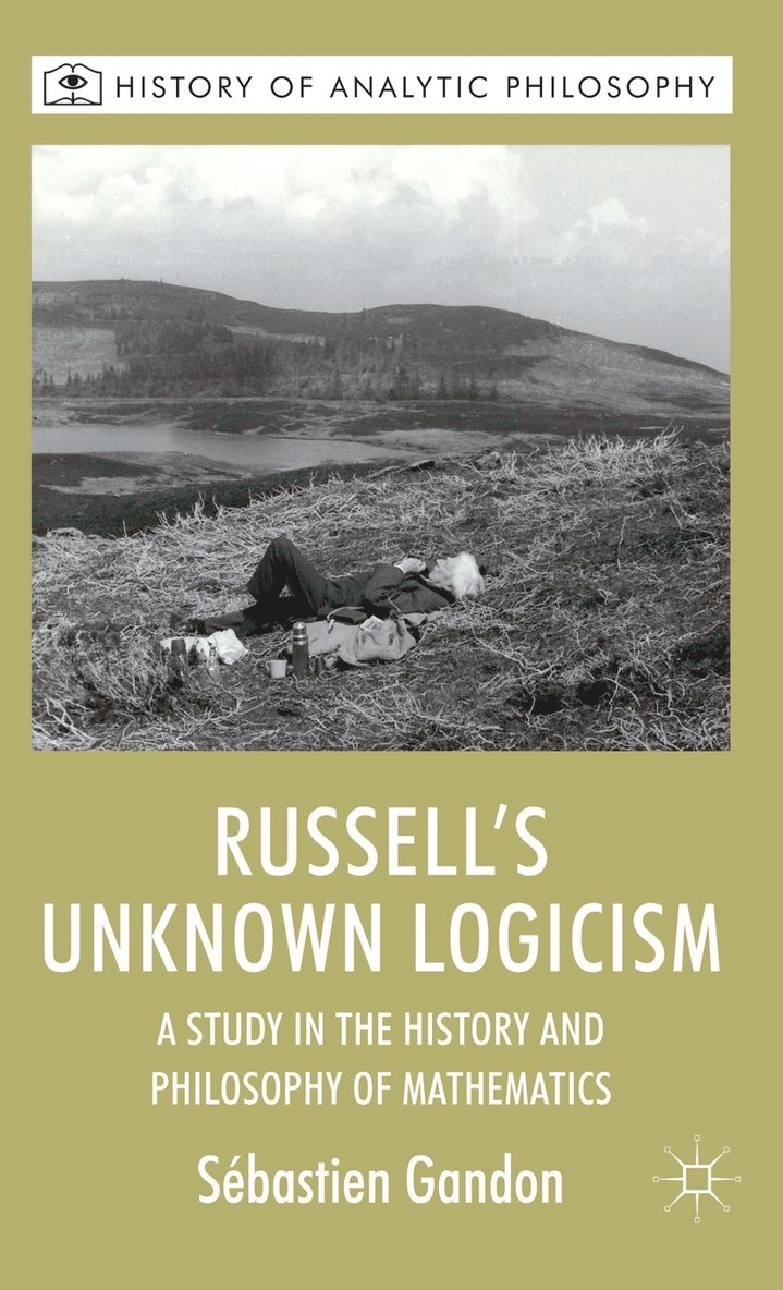 S. Gandon, Sebastien Gandon - Russell's Unknown Logicism, Inbunden