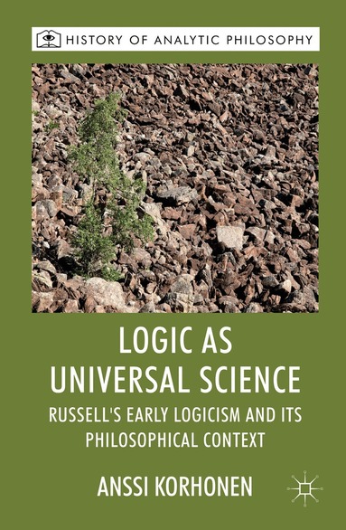 A. Korhonen - Logic as Universal Science, Inbunden