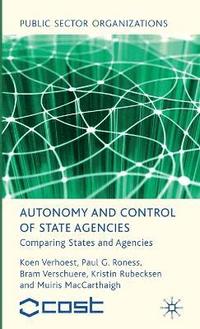 bokomslag Autonomy and Control of State Agencies