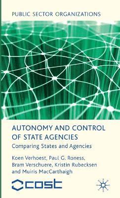 Autonomy and Control of State Agencies 1