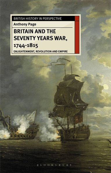 Anthony Page - Britain and the Seventy Years War, 1744-1815, Inbunden