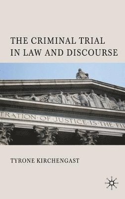 The Criminal Trial in Law and Discourse 1