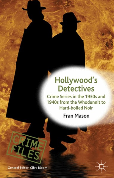 F. Mason, Clive Bloom - Hollywood's Detectives, Inbunden
