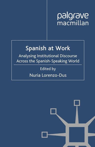 Nuria Lorenzo-Dus, Nuria Lorenzo-Dus - Spanish at Work, Häftad