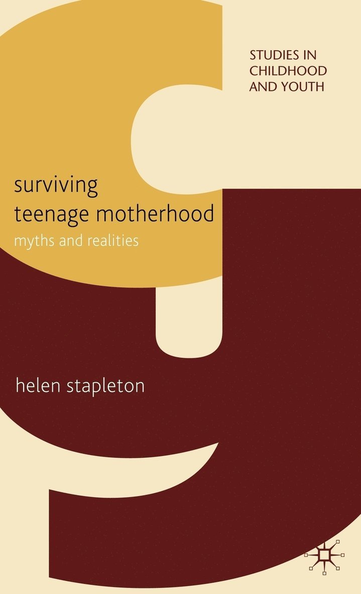H. Stapleton, Helen Stapleton - Surviving Teenage Motherhood, Inbunden