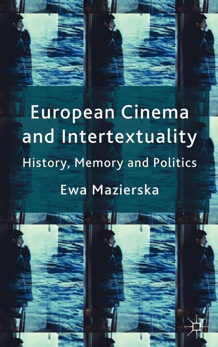 European Cinema and Intertextuality 1