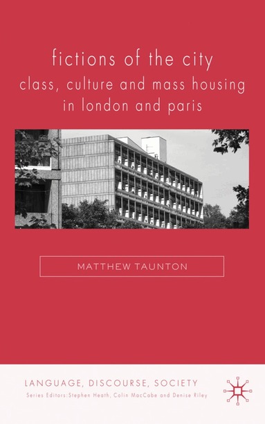 Matthew Taunton - Fictions of the City, Inbunden