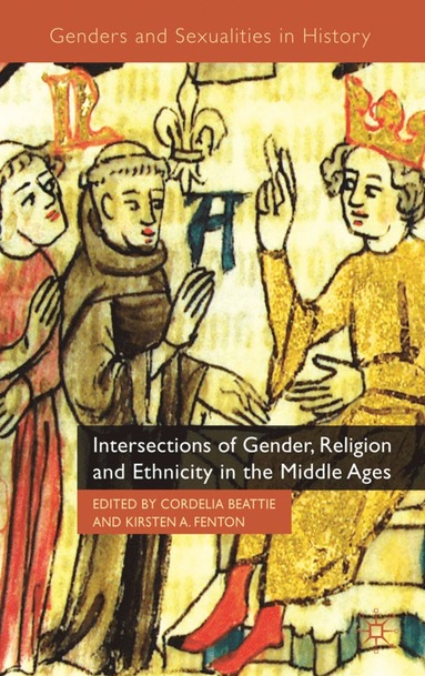 bokomslag Intersections of Gender, Religion and Ethnicity in the Middle Ages