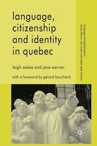 bokomslag Language, Citizenship and Identity in Quebec