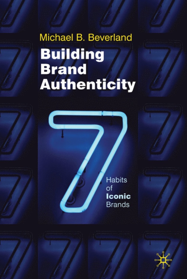M. Beverland - Building Brand Authenticity, Inbunden