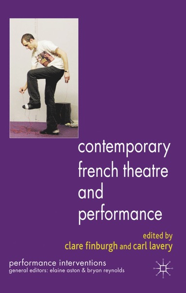 bokomslag Contemporary French Theatre and Performance