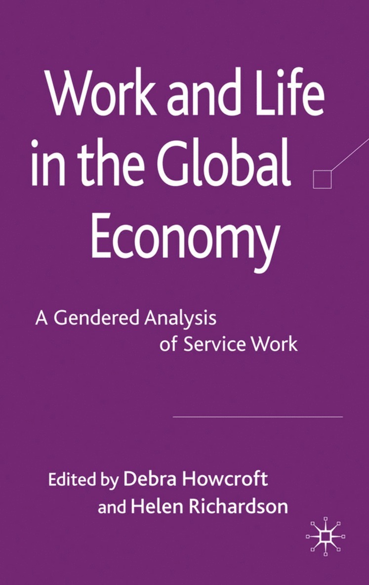 Work and Life in the Global Economy 1