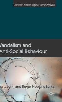 bokomslag Vandalism and Anti-Social Behaviour