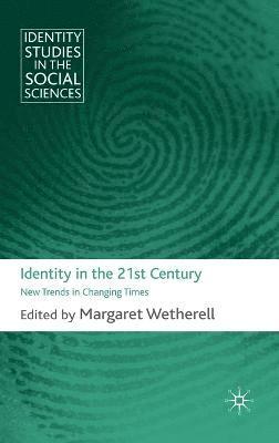 Identity in the 21st Century 1