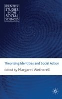 M. Wetherell - Theorizing Identities and Social Action, Inbunden