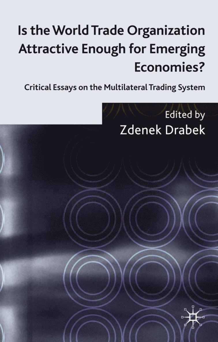 Is the World Trade Organization Attractive Enough for Emerging Economies? 1