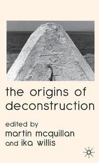 bokomslag The Origins of Deconstruction