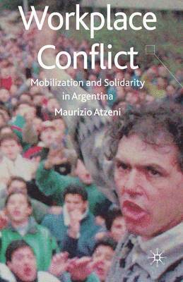 M. Atzeni, Maurizio Atzeni - Workplace Conflict, Inbunden
