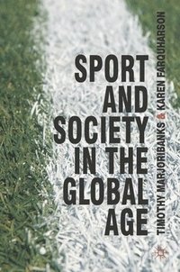 bokomslag Sport and Society in the Global Age