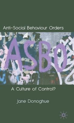 bokomslag Anti-Social Behaviour Orders