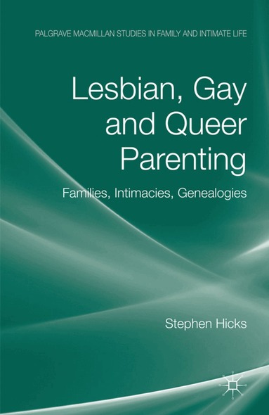 S. Hicks - Lesbian, Gay and Queer Parenting, Inbunden