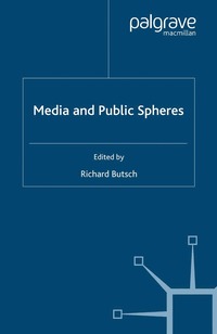 bokomslag Media and Public Spheres