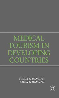 bokomslag Medical Tourism in Developing Countries