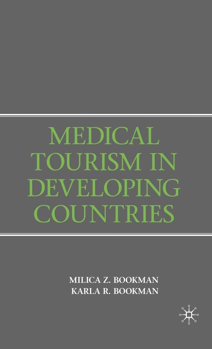 Medical Tourism in Developing Countries 1