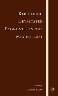 bokomslag Rebuilding Devastated Economies in the Middle East
