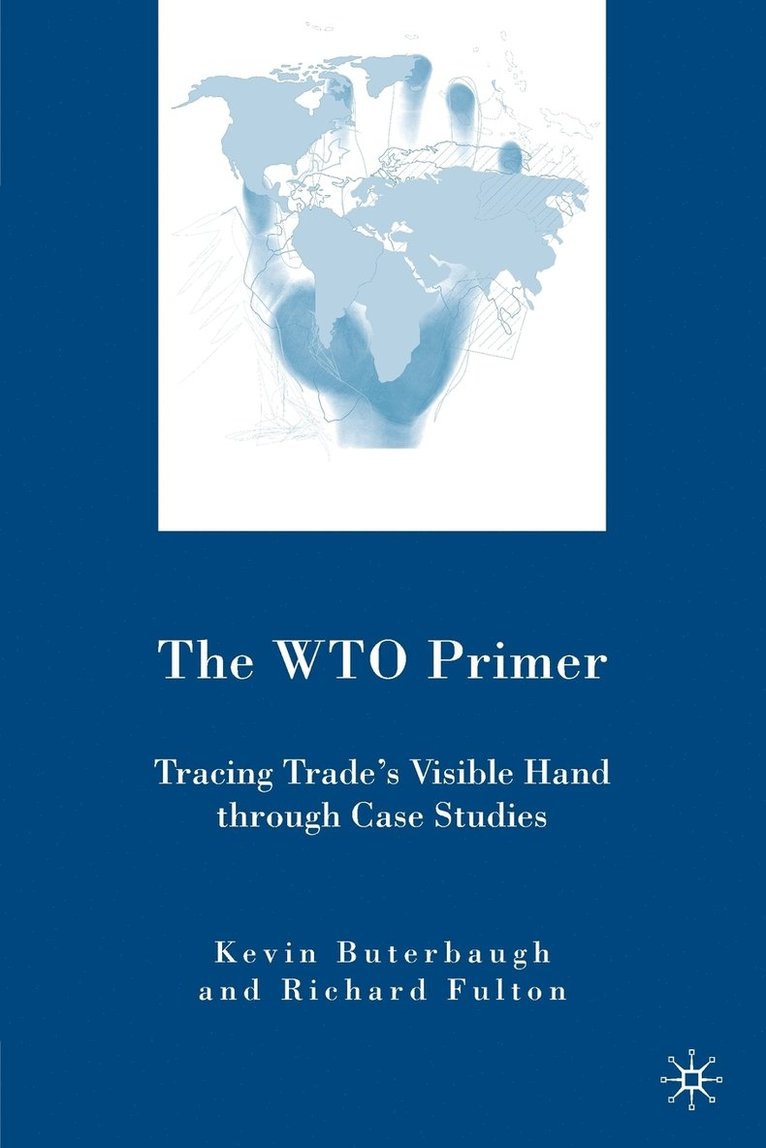 R. Fulton, K. Buterbaugh, Richard Fulton, Kevin Buterbaugh - WTO Primer, Häftad