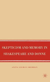 bokomslag Skepticism and Memory in Shakespeare and Donne
