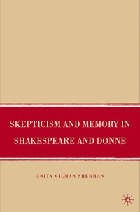 bokomslag Skepticism and Memory in Shakespeare and Donne