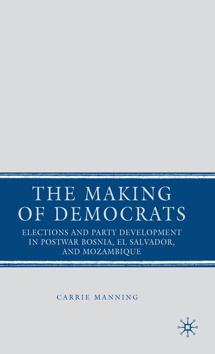 C. Manning, Carrie Manning - Making of Democrats, Inbunden