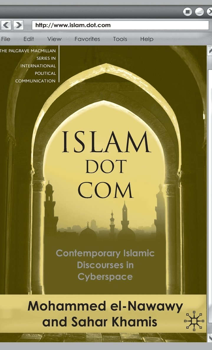 M. el-Nawawy, Sahar M. Khamis, M. El-Nawawy, Mohammed El-Nawaway, Sahar Mohamed Khamis, Sahar M Khamis - Islam Dot Com, Inbunden