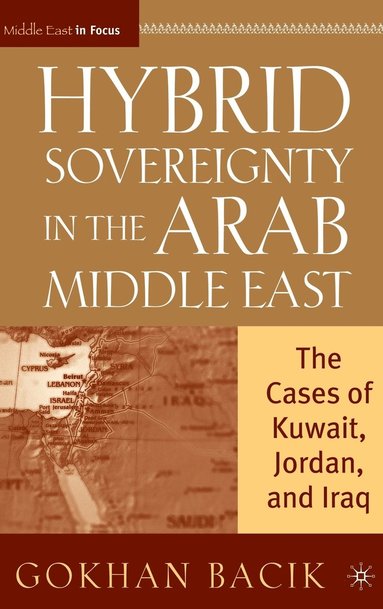 bokomslag Hybrid Sovereignty in the Arab Middle East