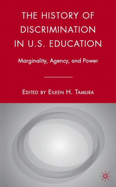 bokomslag History of Discrimination in U.S. Education
