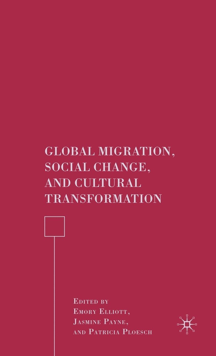 Global Migration, Social Change, and Cultural Transformation 1