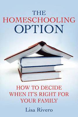 The Homeschooling Option 1