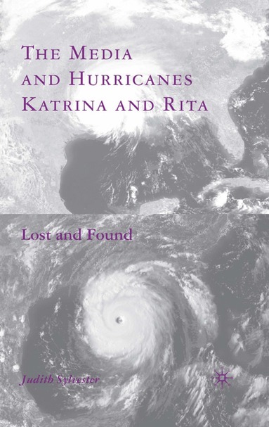 bokomslag Media and Hurricanes Katrina and Rita